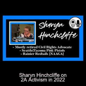 Sharyn Hinchcliffe on 2A Activism in 2022