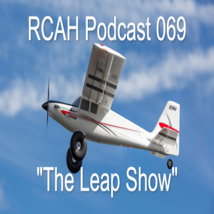 RC Afterhours Podcast 69 - "The Leap Show"