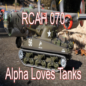 RC Afterhours Podcast 70 - Alpha Loves Tanks