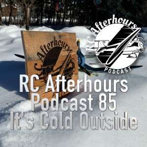 RC Afterhours Podcast 85 - Buddy It's Cold Outside