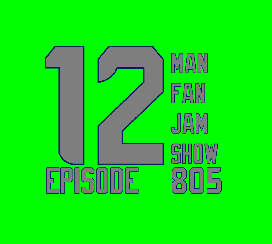 12 Man Fan Jam Show Episode 805 - July 2020 Edition