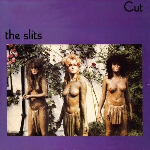 81. The Slits - Cut w/Pascalle Burton (The Stress Of Leisure)