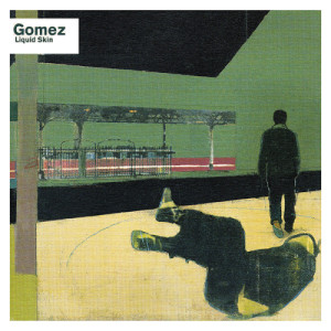 55. Gomez - Liquid Skin