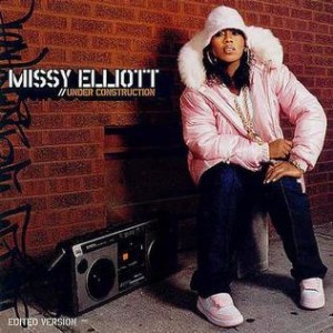 16. Missy Elliott - Under Construction (w/ Vlada Edirippulige)