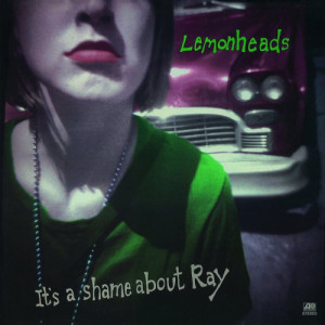 106. The Lemonheads - It’s A Shame About Ray w/ Graham Ashton