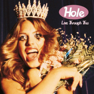 99. Hole - Live Through This w/ Bianca Valentino