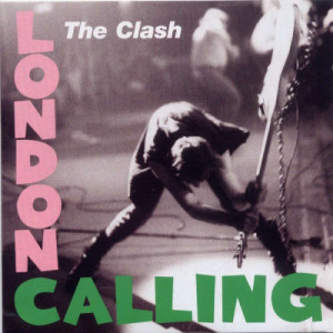 72. The Clash - London Calling w/ Tim Steward (Screamfeeder, We All Want To)