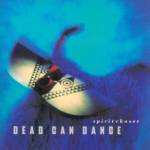 125. Dead Can Dance - Spiritchaser w/ Sabrina Lawrie