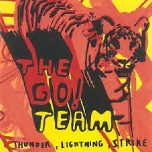 43. The Go! Team - Thunder, Lightning, Strike w/ Kylie Challenor