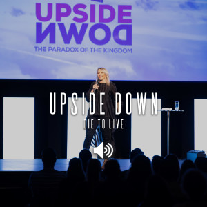The Upside Down - Die To Live