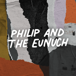 Philip and the Eunuch