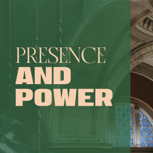Presence and Power • Andrew Stone