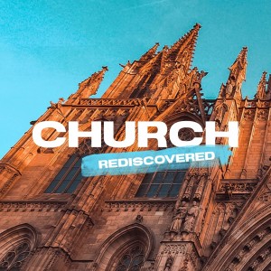 Church Rediscovered: Stewardship - A Matter Of Principle