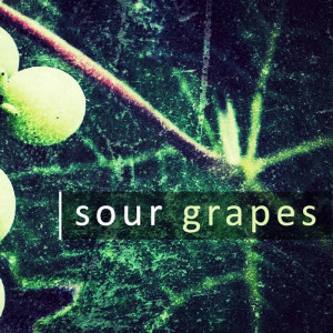 Sour Grapes