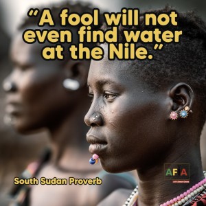 A fool will not even find water at the Nile