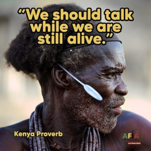 We should talk while we are still alive