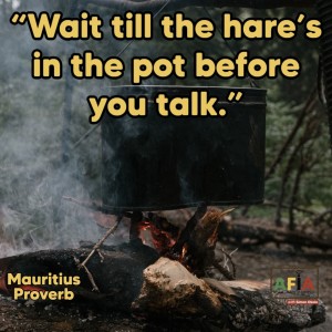 The Power of Patience | Wait till the hare’s in the pot before you talk | AFIAPodcast