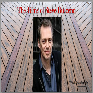 S3E23 Podwalk Empire: The Films of Steve Buscemi