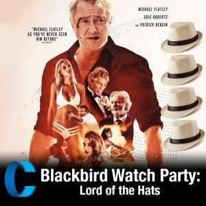 290. Blackbird Watch Party: Lord of the Hats