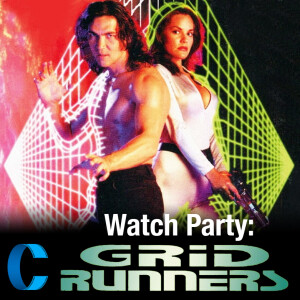 314. Watch Party: Virtual Combat (aka Grid Runners)