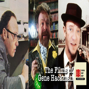 S10E13 Gene Therepy: The Films of Gene Hackman