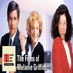 S7E12 Double D List Celebrity: The Films of Melanie Griffith