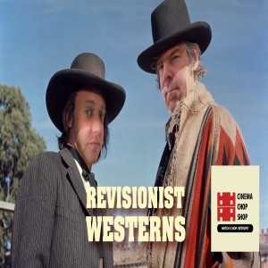 S7E05 PunForgiven: Revisionist Westerns