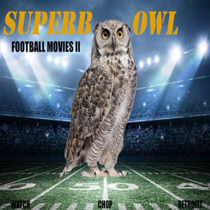 S4E06 Superb Owl: Football Movies II