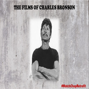 S3E17 Chop Shop Mechanic: The Films of Charles Bronson
