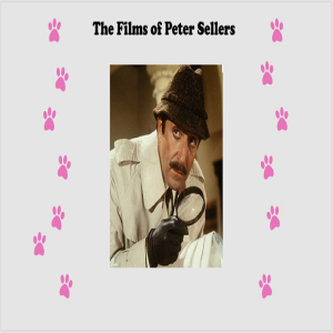 S5E12 Something from the Seller(s): The Films of Peter Sellers