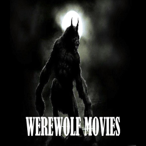 S5E19 Hairy Movie Night: Werewolf Movies