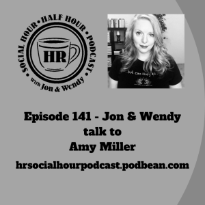 Episode 141 - Jon & Wendy talk to Amy Miller