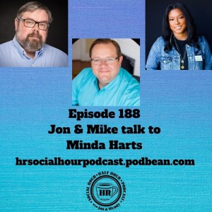 Episode 188 - Jon & Mike talk to Minda Harts