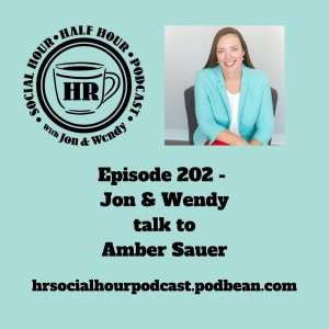 Episode 202 - Jon & Wendy talk to Amber Sauer