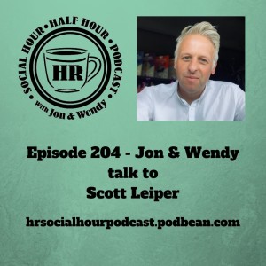 Episode 204 - Jon & Wendy talk to Scott Leiper