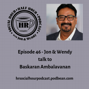 Episode 46 - Jon & Wendy talk to Baskaran Ambalavanan