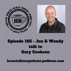 Episode 165 - Jon & Wendy talk to Gary Cookson