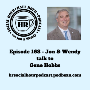 Episode 168 - Jon & Wendy talk to Gene Hobbs