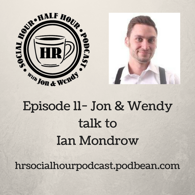 Episode 11 - Jon & Wendy talk to Ian Mondrow
