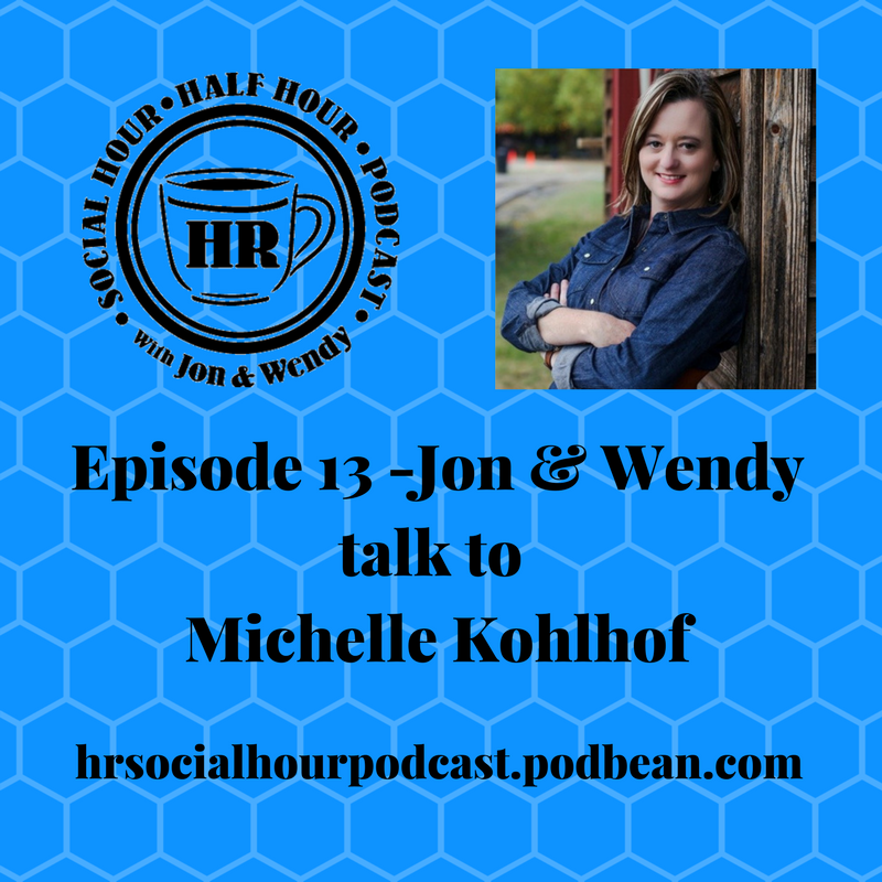 Episode 13 - Jon & Wendy talk to Michelle Kohlhof