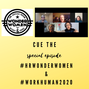 HRSocialHour Wonder Women Special Episode - The WorkHuman 2020 Panel