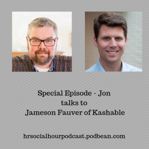 Special Episode - Jon talks to Jameson Fauver of Kashable