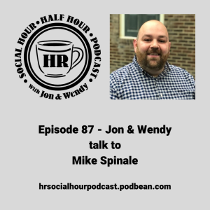 Episode 87 - Jon & Wendy talk to Mike Spinale