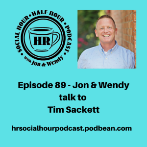 Episode 89 - Jon & Wendy talk to Tim Sackett
