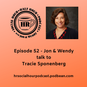 Episode 52 - Jon & Wendy talk to Tracie Sponenberg