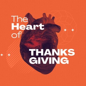 The Heart of Thanksgiving | Part 2: The Spirit of Thanksgiving | Pastor Joey | Oasis Church