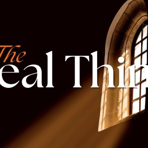 The Real Thing | Part 1 | Pastor Jennifer Steelman | Oasis Church