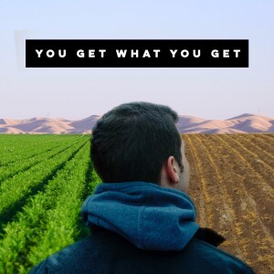 You Get What You Get | Part 3: Miracle Mentality