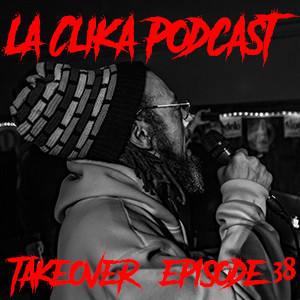 The Takeover Open Mic Podcast Part 3 Episode #38