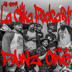La Clika Podcast with PAWZ One